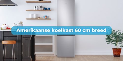 amerikaanse koelkast 60 cm breed